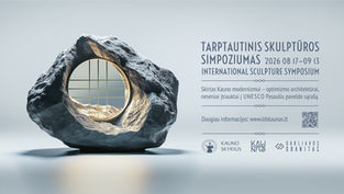 Į Kauną sugrįžo Tarptautinis skulptūros simpoziumas: 20 menininkų darbai papuoš miestą