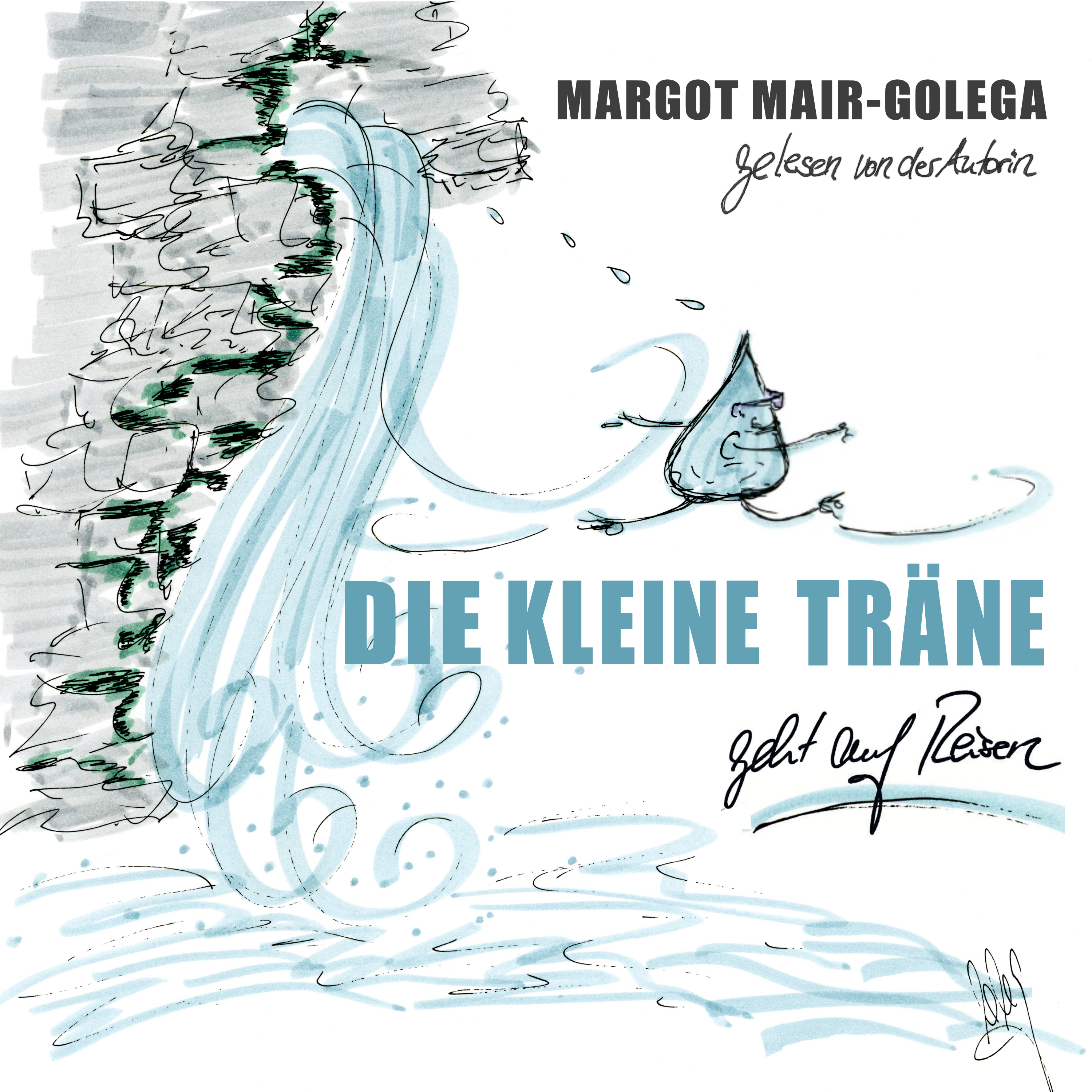 Hörbuch - Die Kleine Träne geht auf Reisen