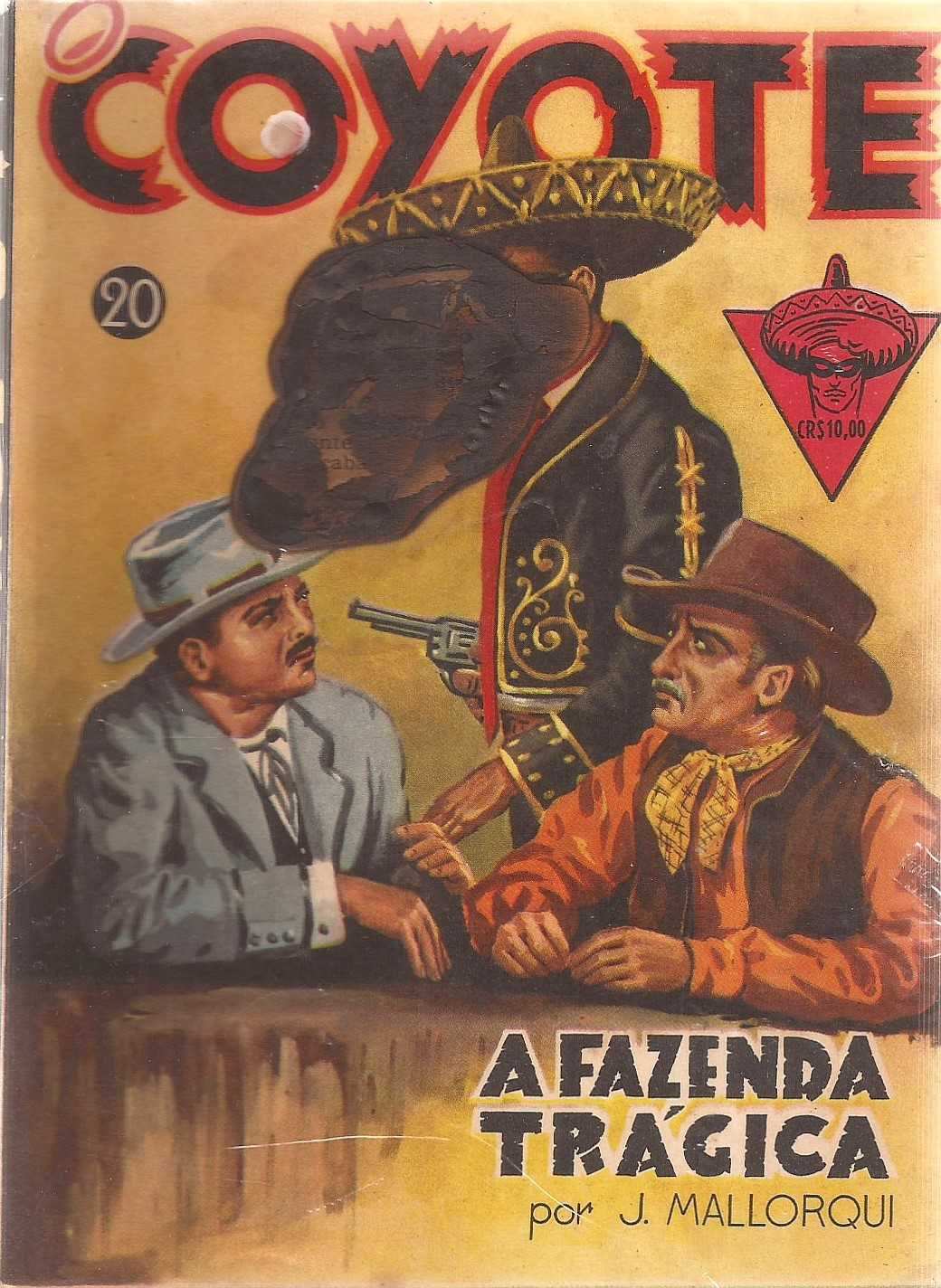O COYOTE a FAZENDA TRAGICA nº20 - Monterrey