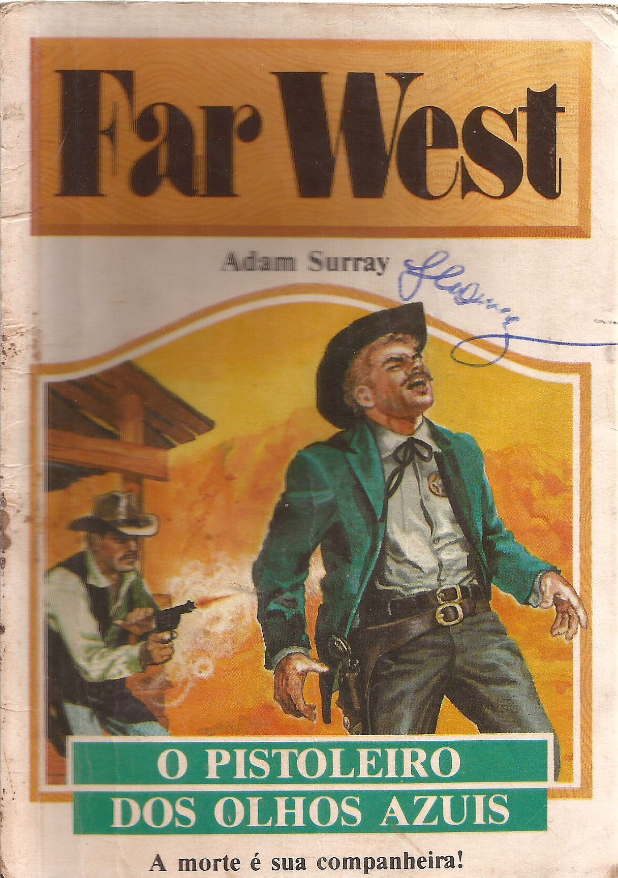 Coleçao Far west nº 6 O pistoleiro ds olhos azuis - Ed. Nova Cultural