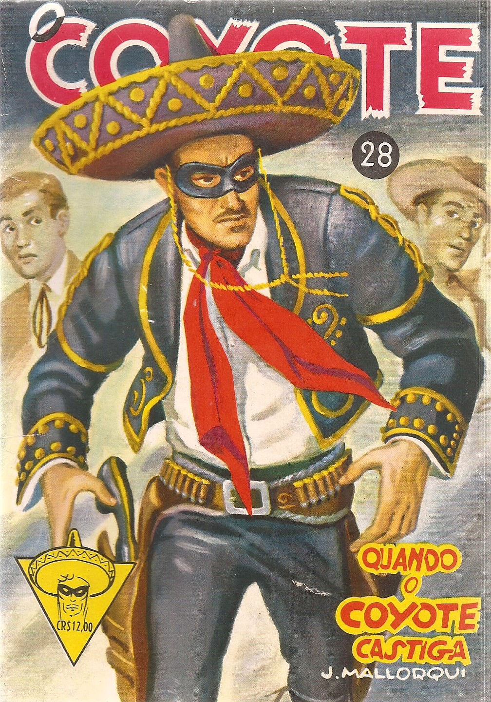 O COYOTE nº28 QUANDO O COYOTE CASTIGA - Monterrey