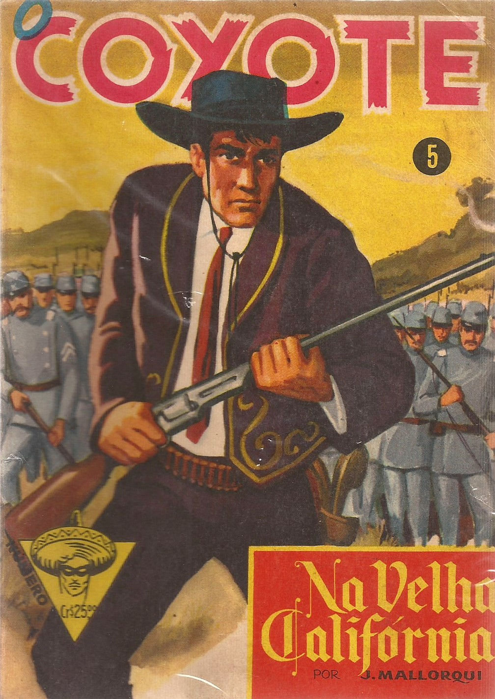 O Coyote Ed Extra Nº 5 - Na Velha California J. Mallorqui - Moterrey