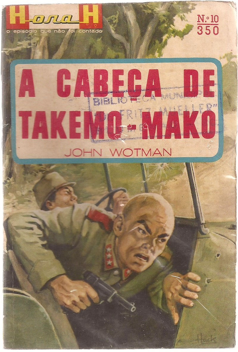 Hora H n 10 - A cabeça de Takemo-Mako -Monterrey