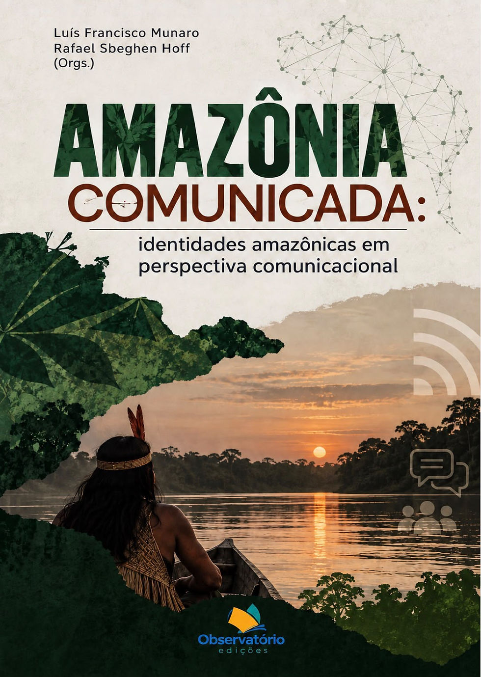 Narrativa sobre a Amazônia ganha novas páginas em livro do PPGCOM/UFRR