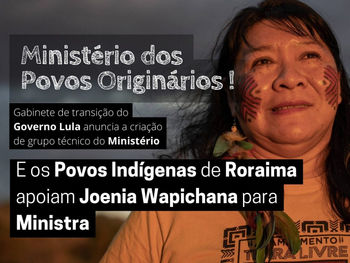 #JoeniaMinistra: Conselho Indígena de Roraima referenda indicação da parlamentar