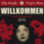 Willkommen: A Frick x Virgin Production