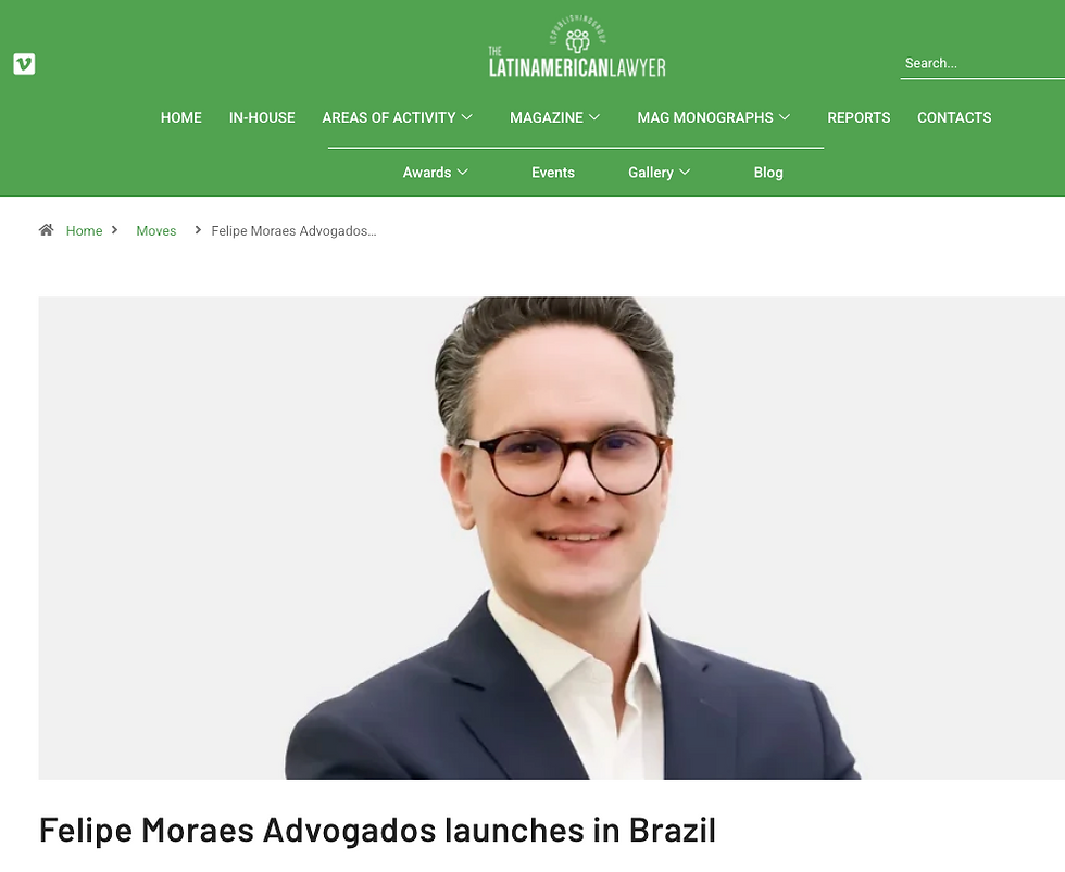 Felipe Moraes Advogados launches in Brazil