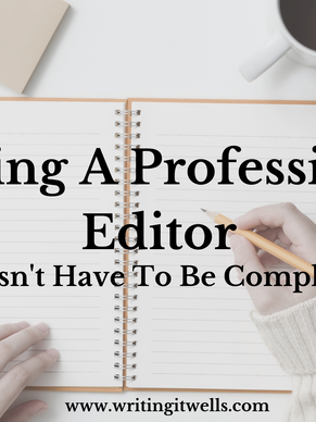 Finding A Professional Editor (It Doesn't Have To Be Complicated)