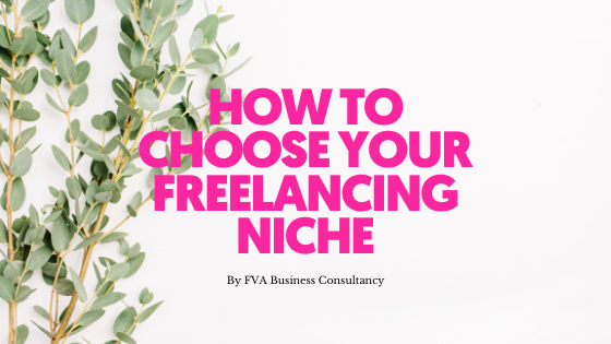 How To Choose Your Freelancing Niche