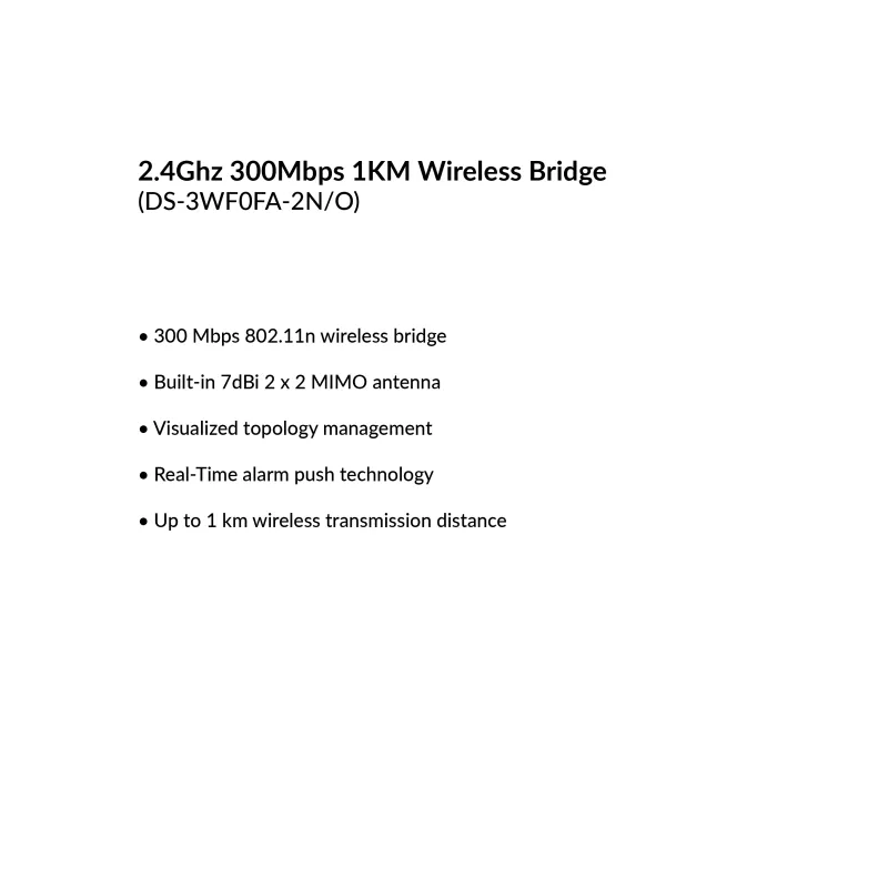 Thumbnail: Hikvision 2.4Ghz 300Mbps 1KM Wireless Bridge | DS-3WF0FA-2N/O