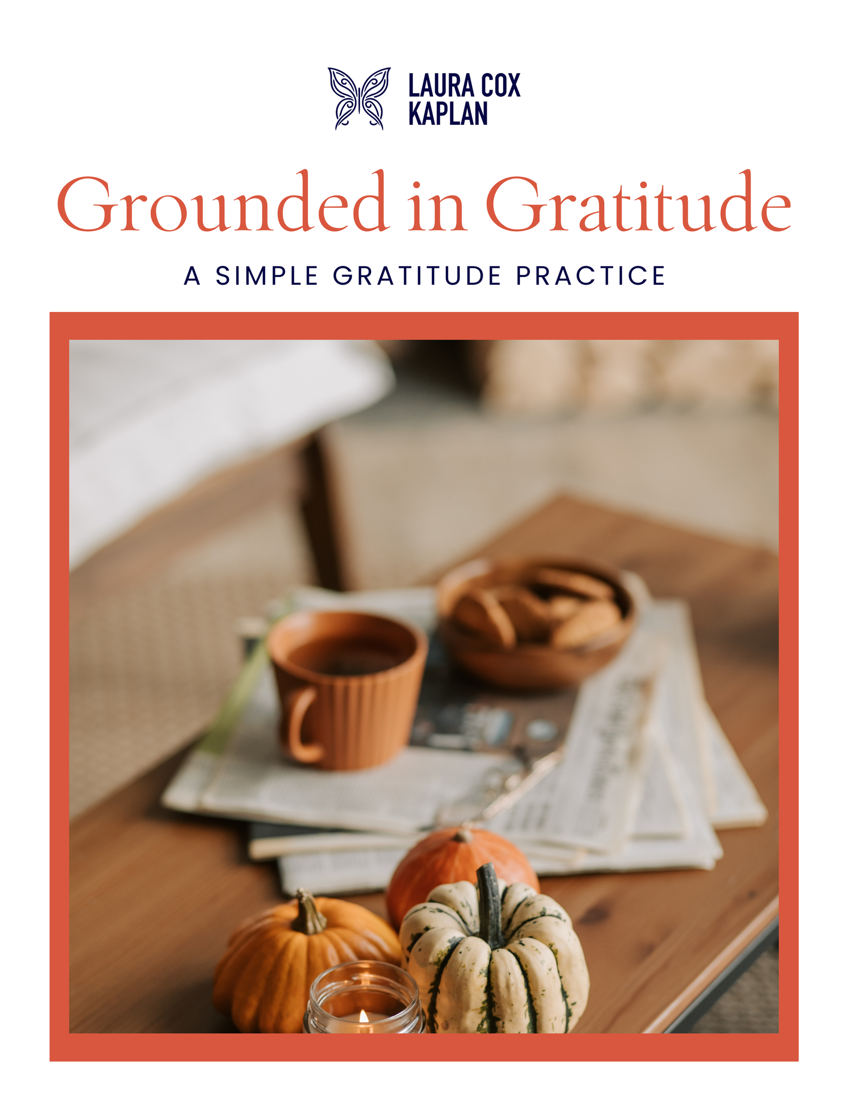 Grounded in Gratitude: A Simple Gratitude Practice