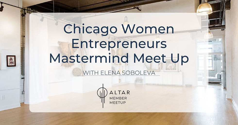 Chicago Women Entrepreneurs Mastermind Meet Up