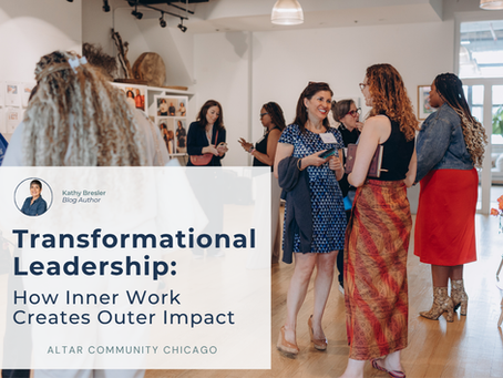 Transformational Leadership: How Inner Work Creates Outer Impact