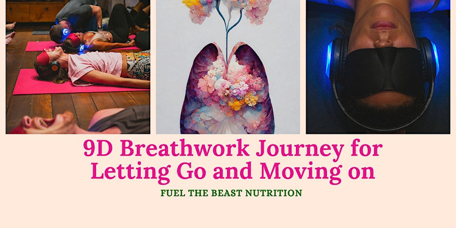 9D Breathwork for Letting Go and Moving on