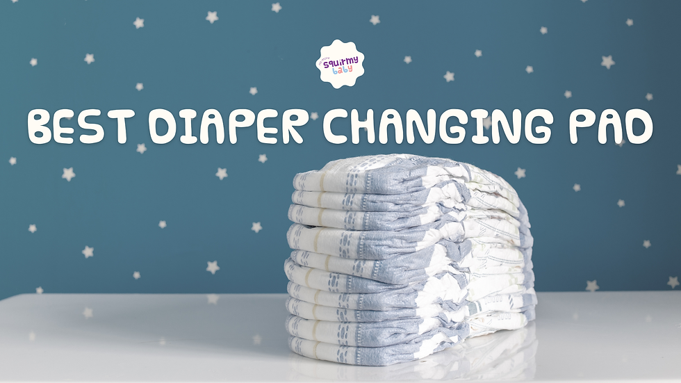 Best Diaper Changing Pads of 2025: Why Safety Matters More Than Ever