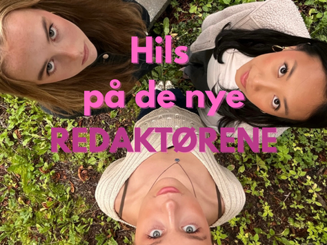 Hils på de nye redaktørene!