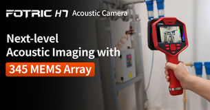 FOTRIC Launches H7: The World’s Most Advanced Handheld Acoustic Imaging Camera