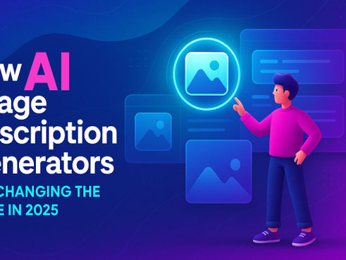 How AI Image Description Generators Are Changing the Game in 2025