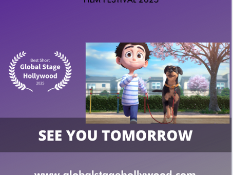 "See You Tomorrow" named Best Short for Global Stage Hollywood 2025.