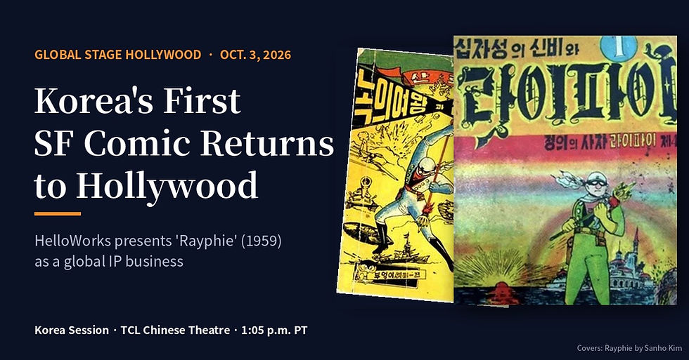 Global Stage Hollywood Korea Session graphic, Oct. 3, 2026, showing vintage covers of the Korean comic Rayphie beside the headline "Korea's First SF Comic Returns to Hollywood."