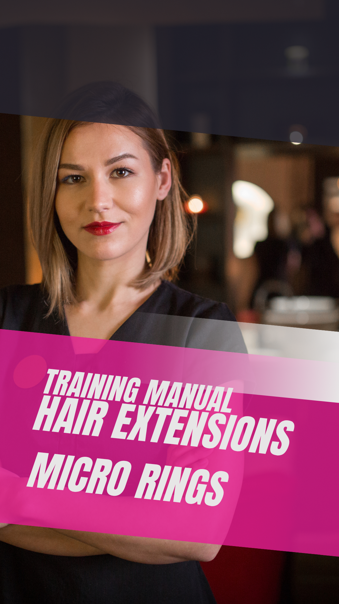 Hair Extensions - Micro Rings Manual