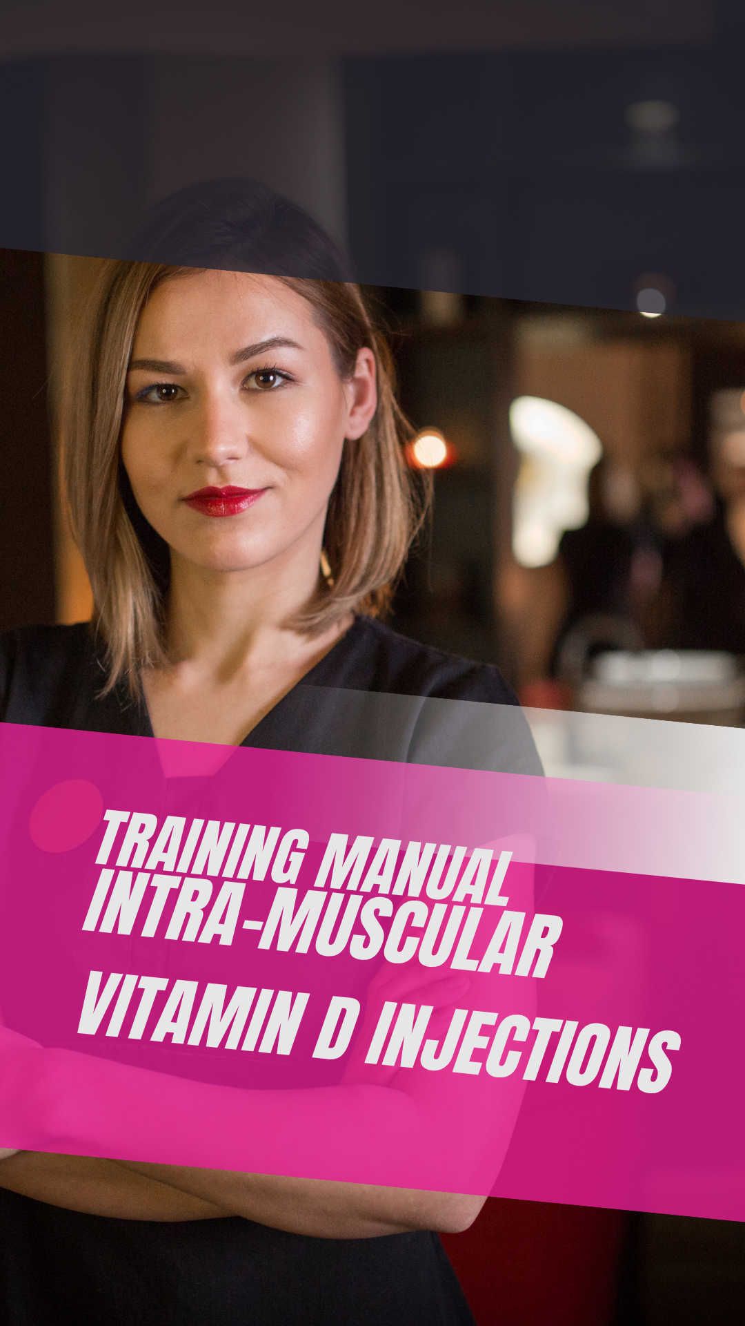 Intra-Muscular Vitamin D Injections Manual
