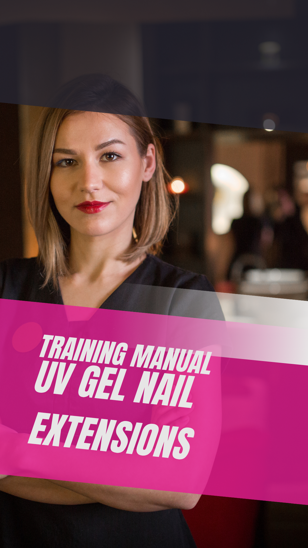 UV Gel Nail Extensions Manual