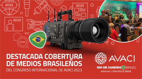 Destacada cobertura de medios brasileños del Congreso Internacional de AVACI 2023