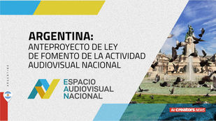 Argentina: anteproyecto de ley de fomento de la actividad audiovisual nacional