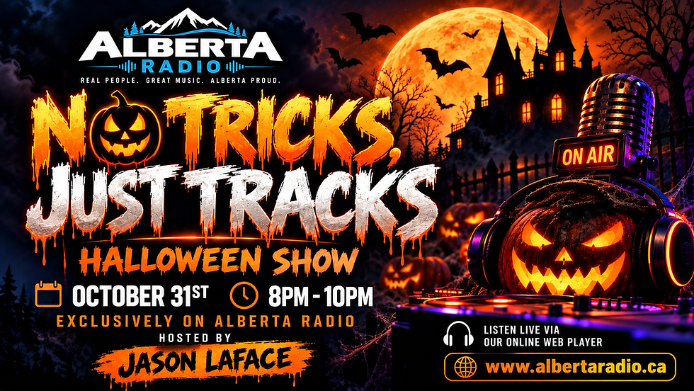 Alberta Radio Halloween Special No Tricks Just Tracks