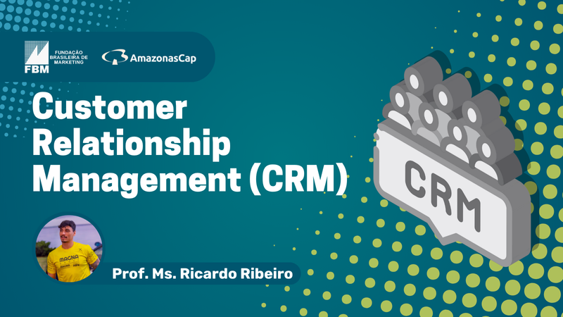 Capa do curso Customer Relationship Management (CRM)