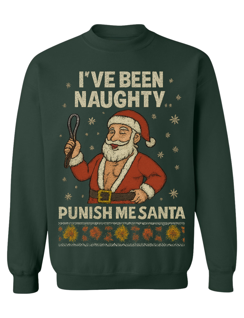 Thumbnail: I’ve Been Naughty Punish Me Santa Inappropriate Christmas Adult Joke Sweatshirt