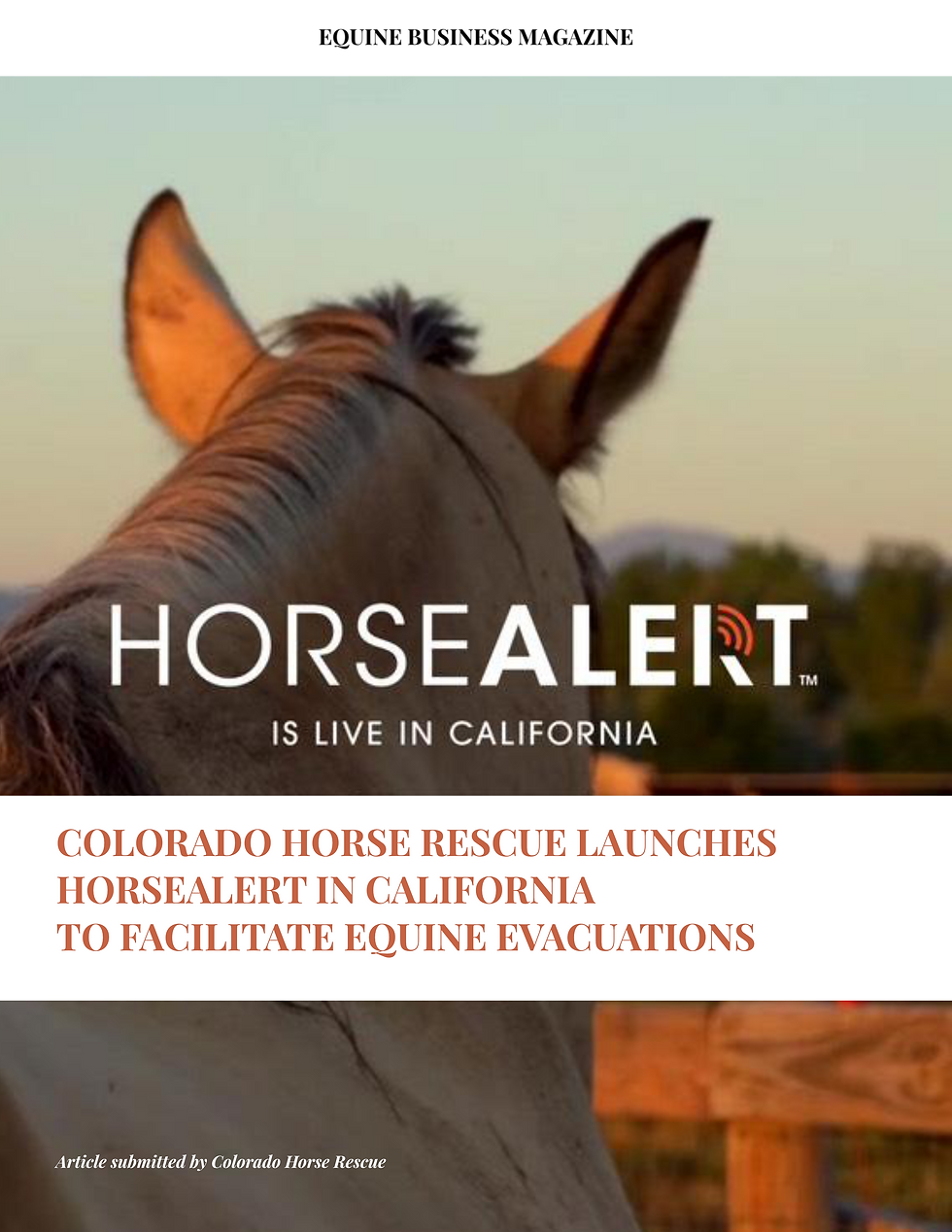 HORSEALERT is live in California. Colorado Horse Rescue Launches HorseAlert In California To Facilitate Equine Evacuations