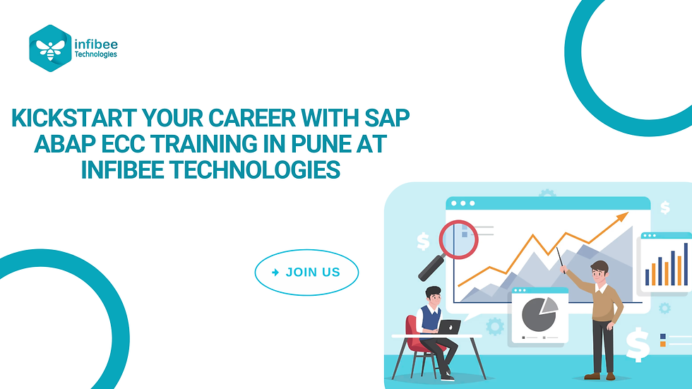 KickStart Your Career with SAP ABAP ECC Training in Pune at Infibee Technologies