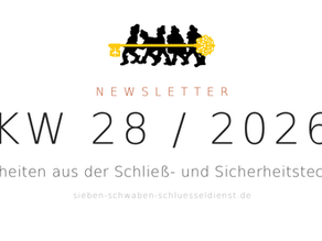 Neuheiten aus der Schließ- und Sicherheitstechnik, KW 28/2026