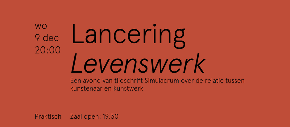 Launch: Life's Work – An Evening by Simulacrum magazine On The Relationship Between Artist and Work