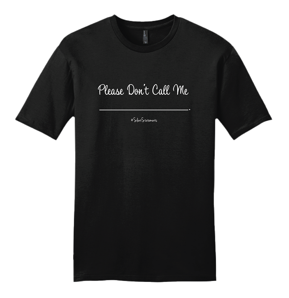 Thumbnail: Please Don't Call Me T-Shirt