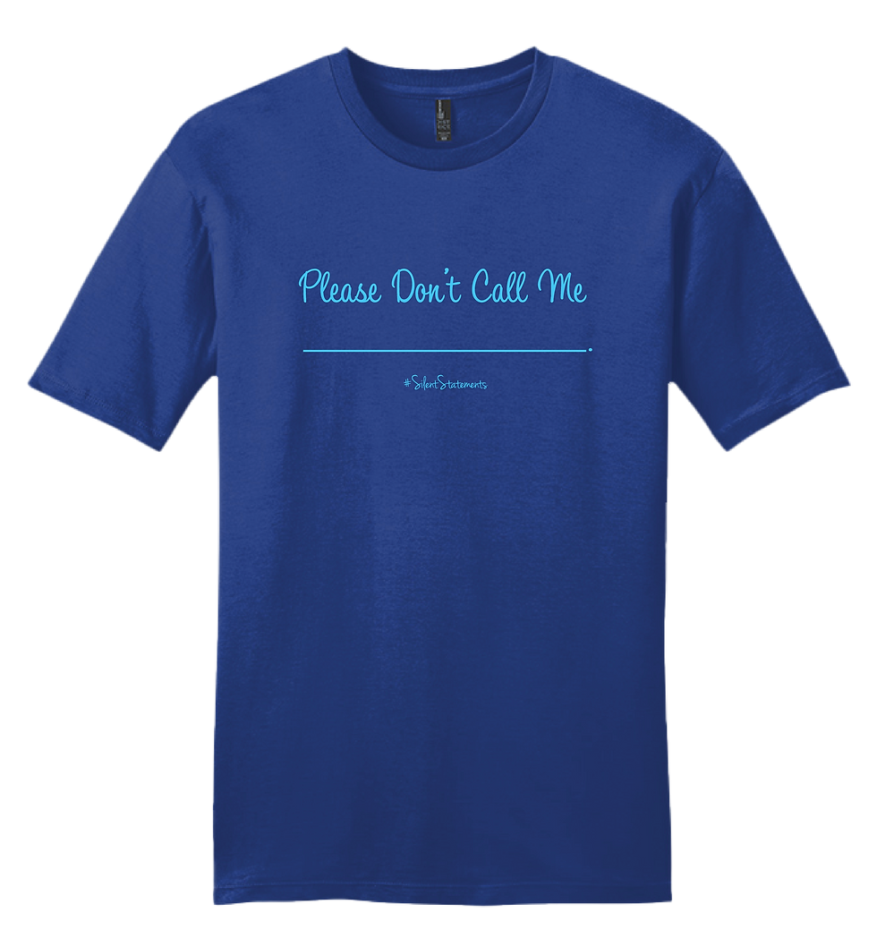 Thumbnail: Please Don't Call Me T-Shirt