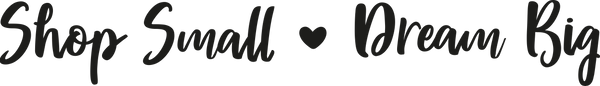 shop small dream big text