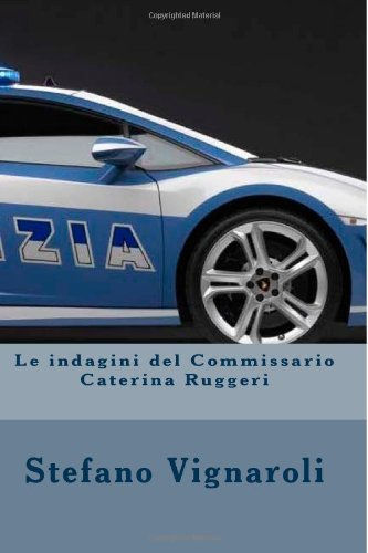 Le indagini del Commissario Caterina