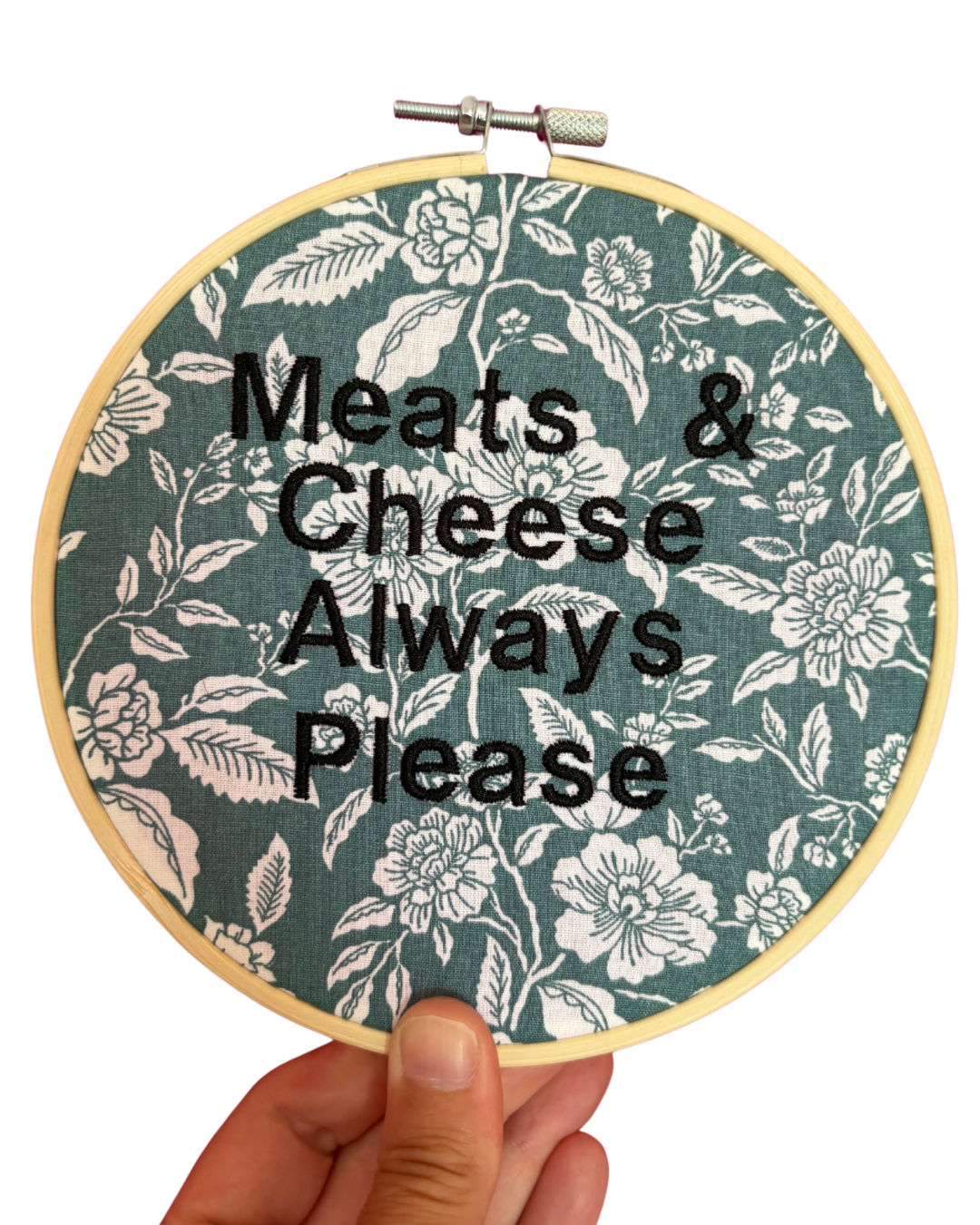 Meats & Cheese Always Please 6" Embroidery gallery wall art
