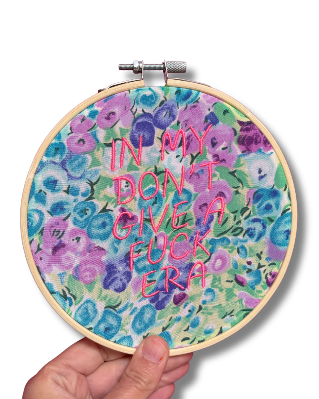 "In My Don't Give A Fuck Era" 6" Embroidery Hoop Wall Art