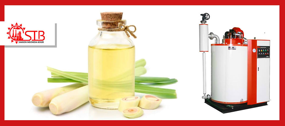 Alur penyulingan minyak sereh menggunakan steam boiler