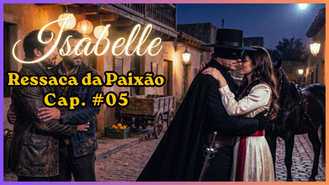 Isabelle: Ressaca da Paixão