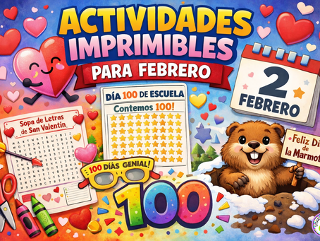 Actividades Imprimibles para Febrero y el Día de San Valentín