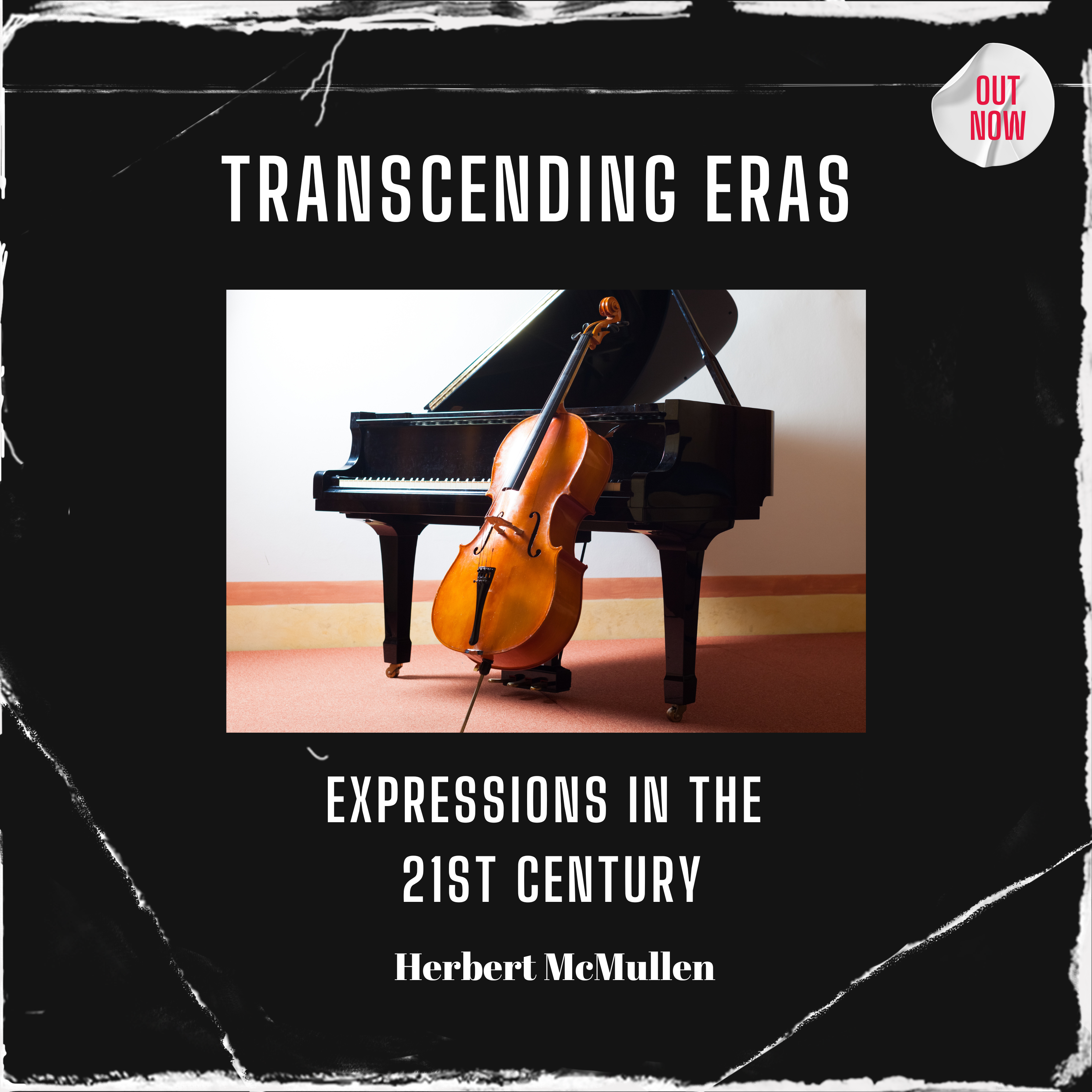 TRANSCENDING ERAS EXPRESSION IN THE 21ST CENTURY