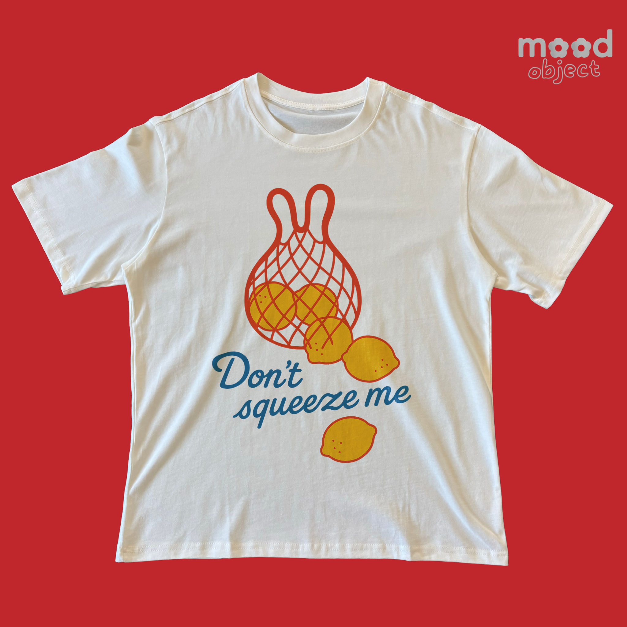 Don't Squeeze Me - Beyaz Unisex Oversize T-Shirt