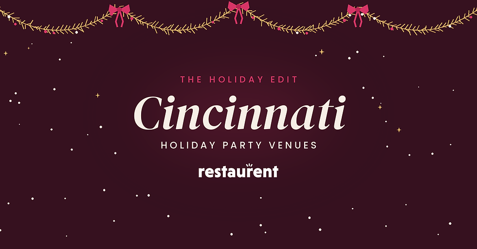 The Holiday Edit: Cincinnati holiday party venues from RestauRent