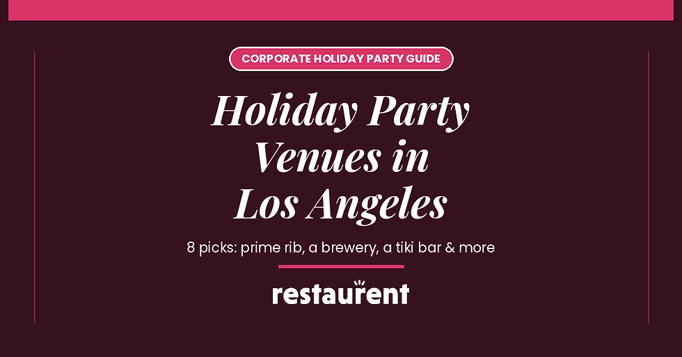 8 Corporate Holiday Party Venues in Los Angeles