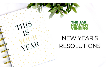 New Year's Resolutions with The Jar Healthy Vending